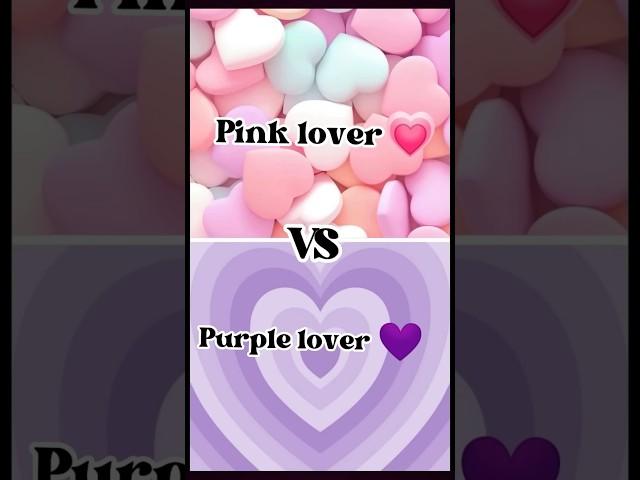 pink lover vs purple lover