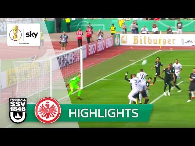 SSV Ulm - Eintracht Frankfurt 2:1 | Highlights DFB-Pokal 2018/19 - 1. Runde