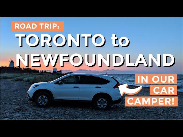 Toronto to Newfoundland Road Trip: Budget Adventure Across Scenic Landscapes | Travel Vlog