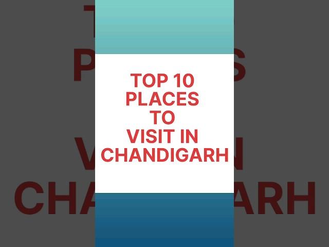 Top 10 famous places to visit in Chandigarh,Chandigarh Diaries #chandigarh #shorts #short #viral #yt