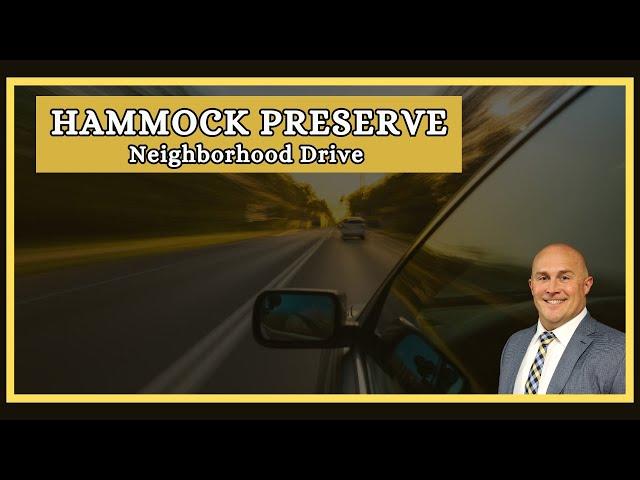 HAMMOCK PRESERVE NEIGHBORHOOD DRIVE 1