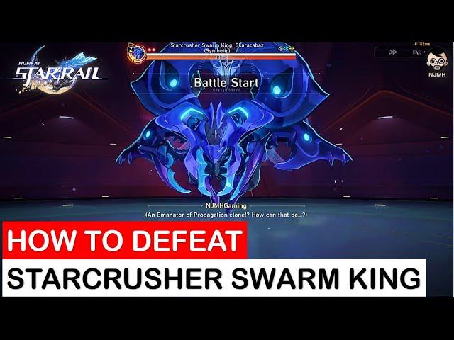 [Easy Guide] How to defeat Starcrusher Swarm King | Honkai Star Rail