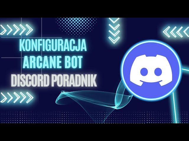 Wszystko o Arcane bot︱Discord 