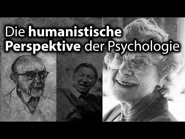 Die humanistische Perspektive der Psychologie