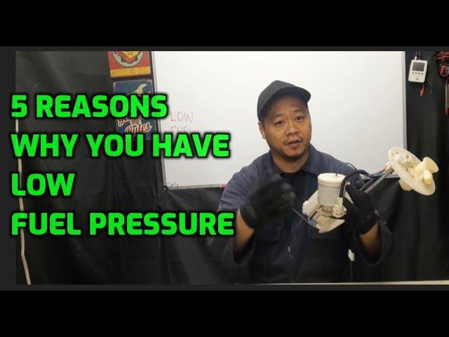 5 REASONS WHY FUEL PRESSURE IS LOW