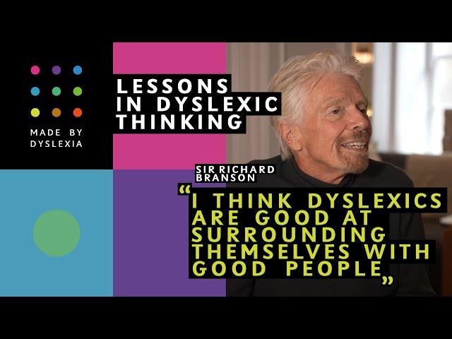 LIDT: Richard Branson "I think dyslexics are good at surrounding themselves with good people"