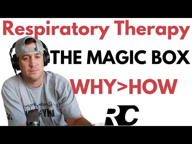 Respiratory Therapy - Magic Box & Total Flow