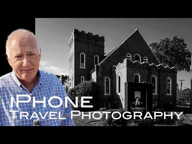 iPhone for Travel Photography