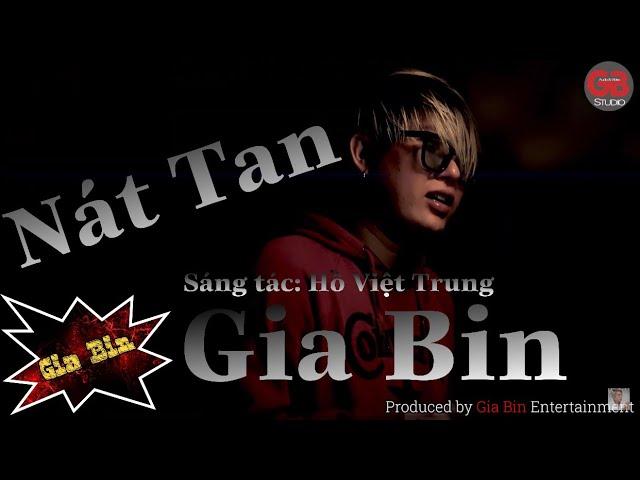 NÁT TAN (MV4K) ll Gia Bin ll Produced by Gia Bin Entertainment