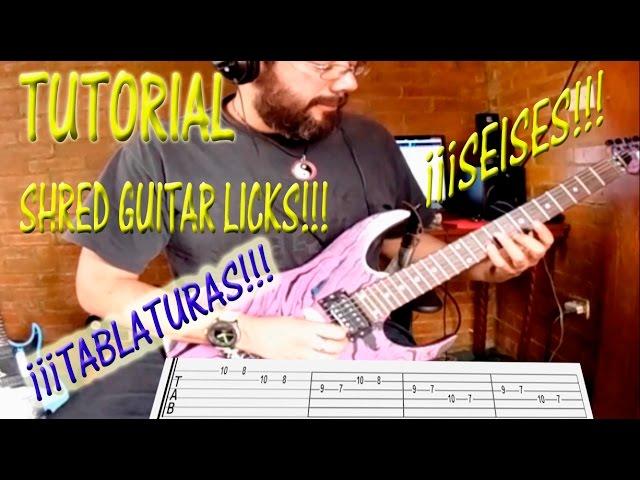 SHRED GUITAR LICKS "SEISES" 2017