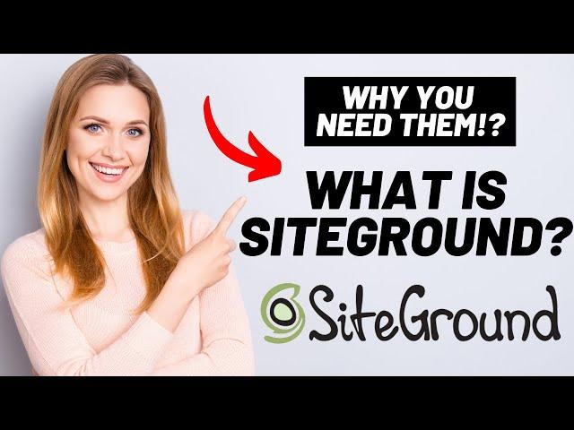 What Is Siteground? What Is Siteground Used For? Why You Need Them!?