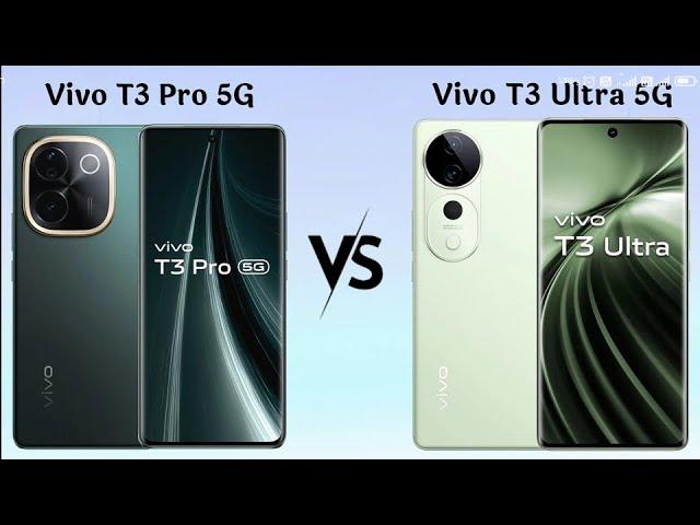 Vivo T3 Pro 5G vs Vivo T3 Ultra 5G Full Comparison Video| Camera, Processor, Storage, Display Design