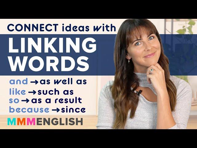 How To Connect Ideas In English [with Linking Words]