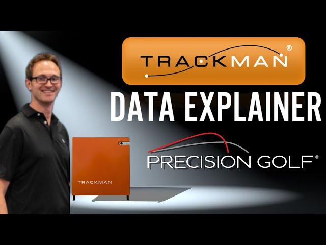 TrackMan DATA EXPLAINED