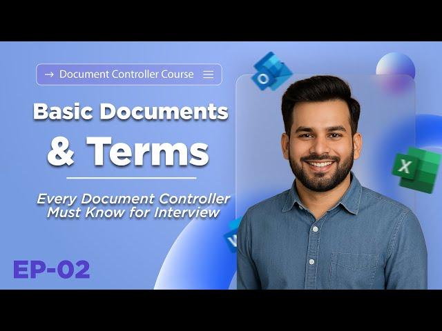 Basic Documents & Terms Every Document Controller Must Know | Interview Preparation Guide 2025 - EP2