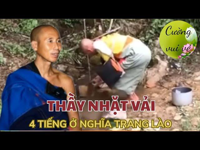 SƯ MINH TUỆ NHẶT VẢI Ở NGHĨA TRANG LÀO 4 TIẾNG | #thichminhtue