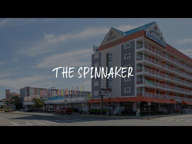 The Spinnaker Review - Ocean City , United States of America