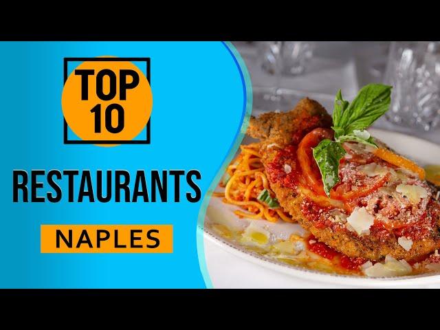 Top 10 Best Restaurants in Naples, Italy