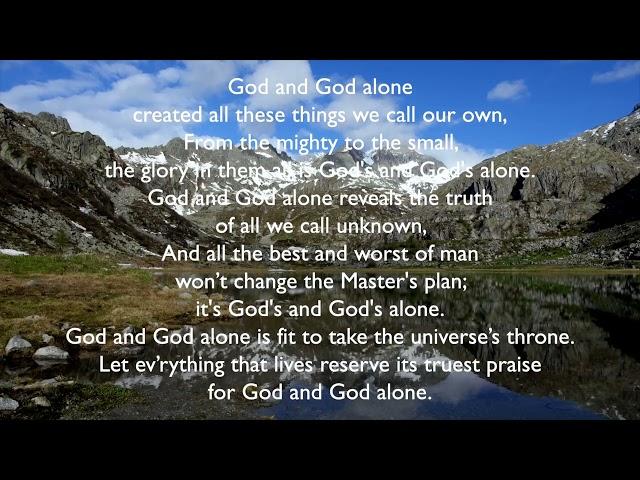 God and God Alone - with lyrics