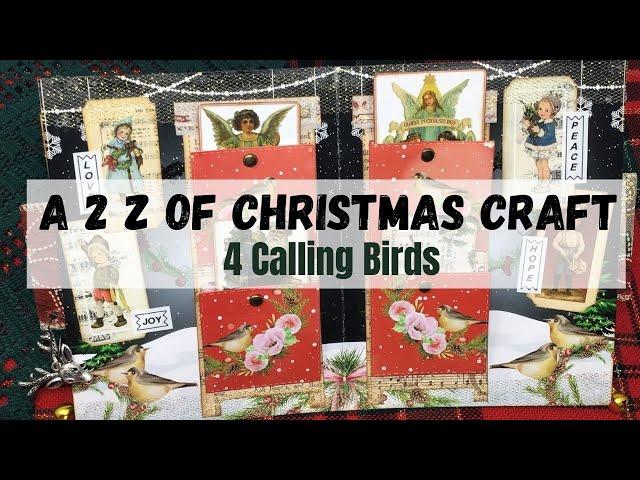 A2Z Of Christmas Craft, 4 Calling Birds #a2zofchristmascraft