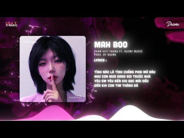 Mah Boo - Phạm Việt Thắng (Duzme Remix) | Dạo quanh thành phố 3 giờ đêm ta và em...