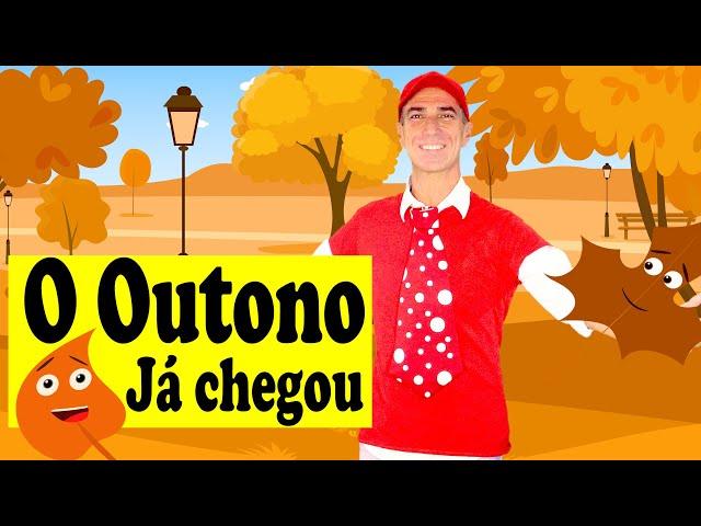 O Outono Já Chegou | Música Infantil | Prof. Idalécio