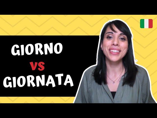 GIORNO vs GIORNATA | What's the difference? CONFUSING Italian Words for PARTS OF THE DAY