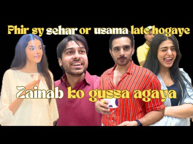 Zainab ko gussa agaya  | Usama or Sehar late hogaye  | HamzaShykh