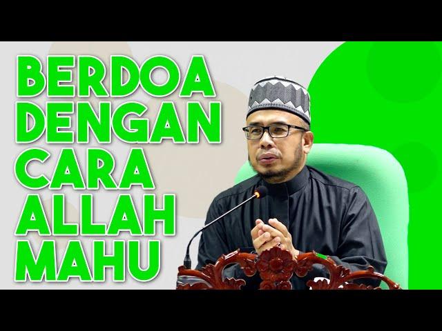 Dr MAZA - Berdoa Dengan Cara Allah Mahu