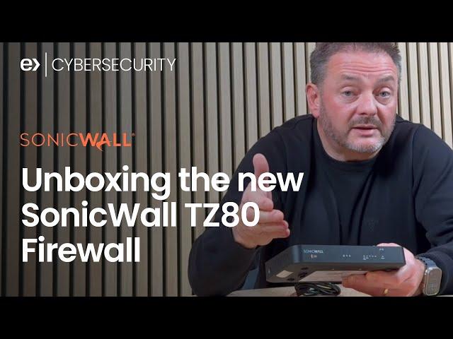 Unboxing the new SonicWall TZ80 Firewall