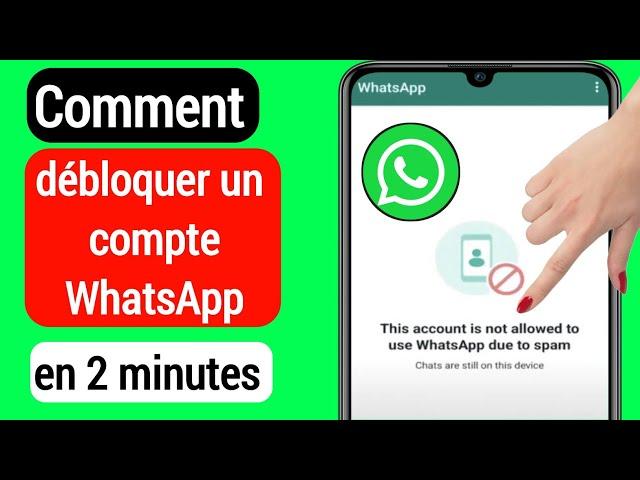 Comment réparer ce compte n'est pas autorisé à utiliser WhatsApp en raison de spam (2022)