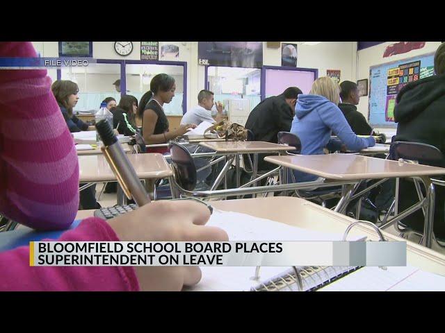 Bloomfield superintendent placed on leave