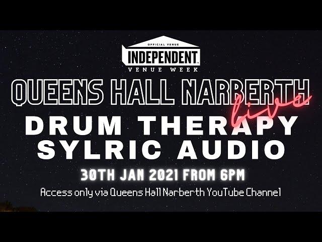 Live from The Queens Hall - Drum Therapy x Sylric Audio