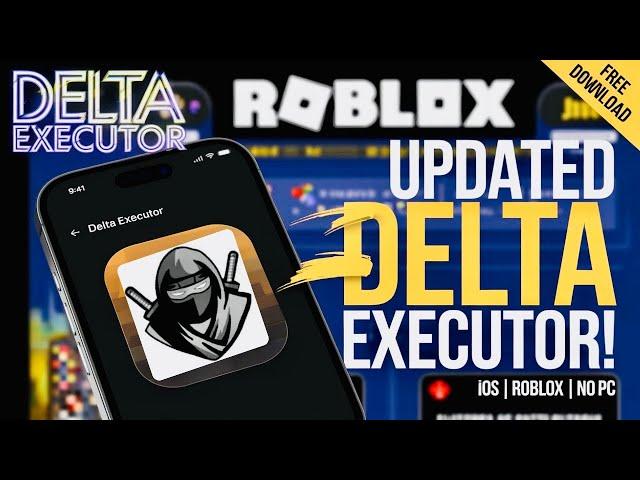 Download & Install Updated Delta Executor iOS for Roblox |Roblox Executor iPhone/iPad Latest Version