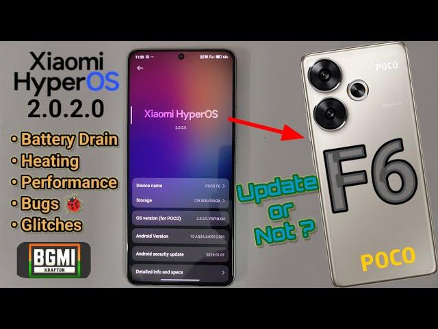 Poco F6 - Bugs , Big Question Update Or Not, Fast Battery DrainNext HyperOS Update. Good or Bad