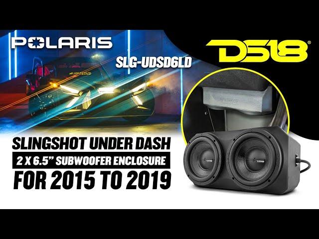 DS18 Polaris Slingshot Under Dash 2 x 6.5" Subwoofer Enclosure with 2 x ZR6.4D for 2015 to 2019