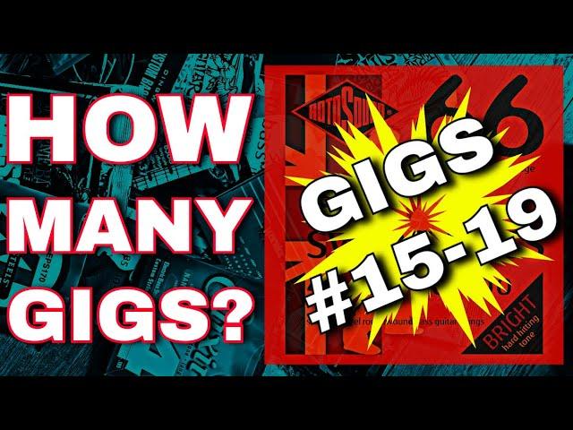 How Long Will These Bass Strings Last? - Gigs 15-19