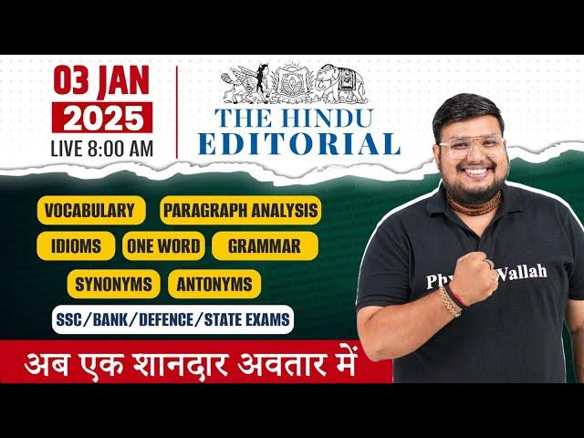 The Hindu Editorial Today | 03 January 2025 | The Hindu Analysis | The Hindu Vocab by Bhragu Sir