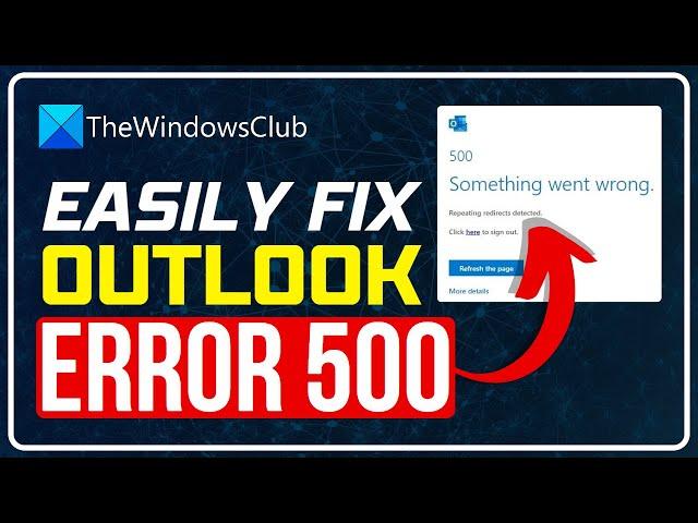 How to fix Outlook Error 500