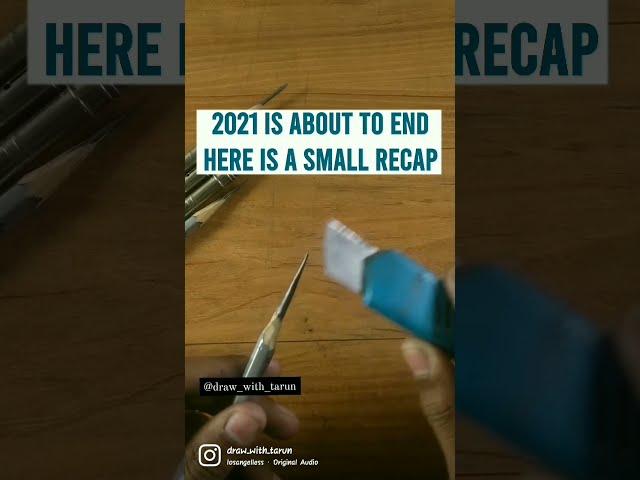 Recap Of 2021 | Draw With Tarun | #shorts  #realism  #sketching #newyear #recapfilm  #art