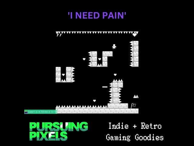 I NEED PAIN // #PursuingPixels #indiegames #retrogaming