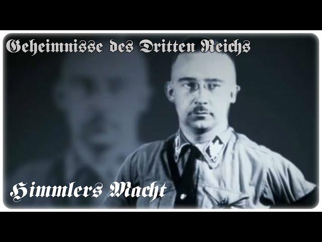 Geheimnisse des Dritten Reichs - Himmlers Macht [DOKU][HD]