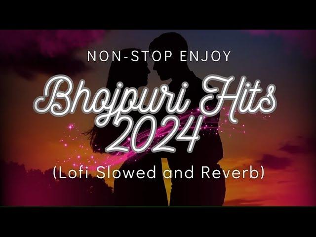 FULL ENJOY ROAD TRIP| NONSTOP BHOJPURI SONGS| MASHUP BHOJPURI SONG SLOWED AND REVERB| BHOJPURI VIBES