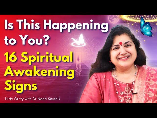 SPIRITUAL AWAKENING SYMPTONS YOU MAY BE GOING THROUGH