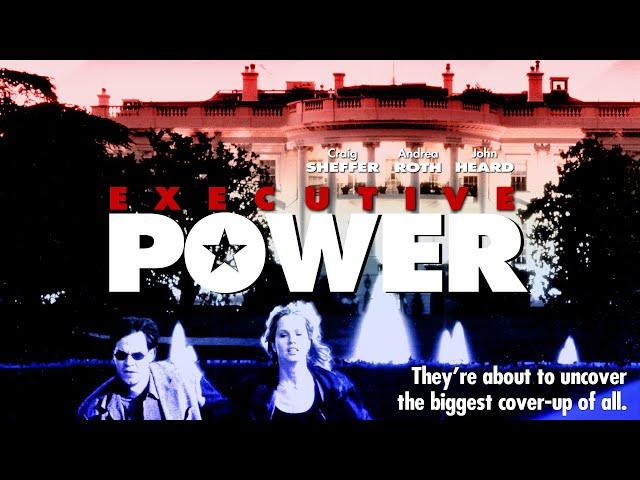 Executive Power (1997) | Full Movie | Craig Sheffer | John Heard | Andrea Roth | Thriller