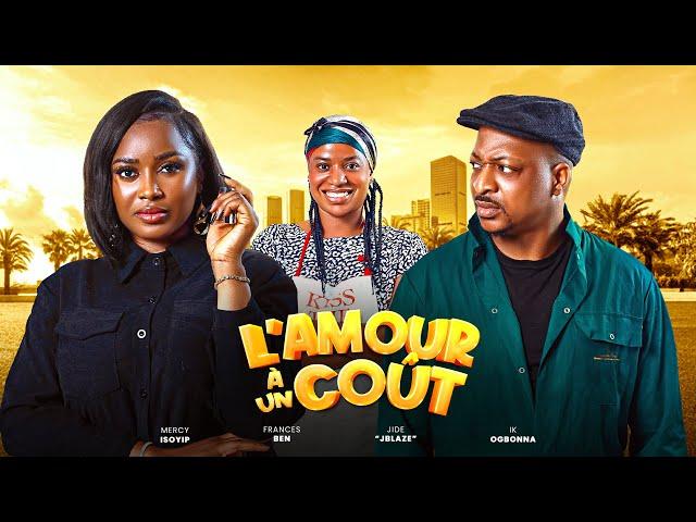 L'amour à un cout - Dernier 2024 film dramatique romantique avec IK Ogbonna, Francess Ben #trending