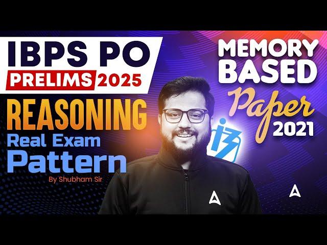 IBPS PO 2025 | IBPS PO Reasoning Memory Based Paper 2021 | By Shubham Sir