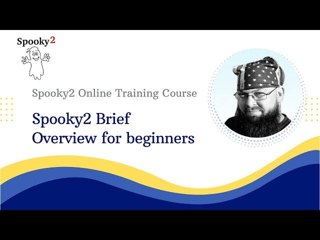 Spooky2 Online Training Course -- Spooky2 Brief Overview for beginners