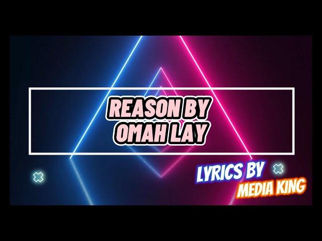 Omah Lay Reason(lyrics video