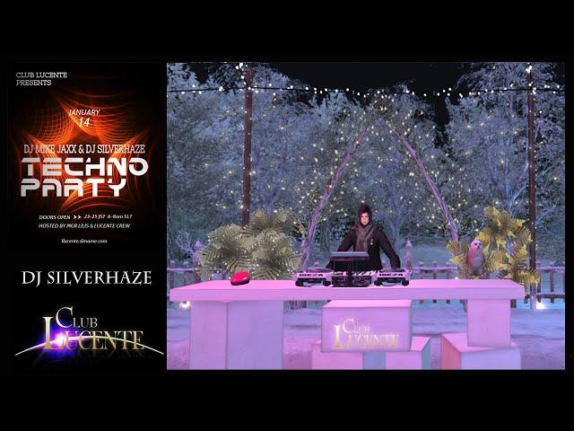 DJ Silverhaze  TECHNO PARTY  * Club Lucente Second Life Live Event